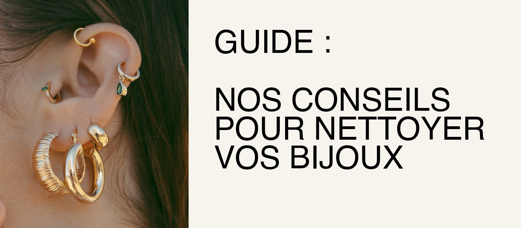 GUIDE : Les meilleurs conseils pour nettoyer ses bijoux
