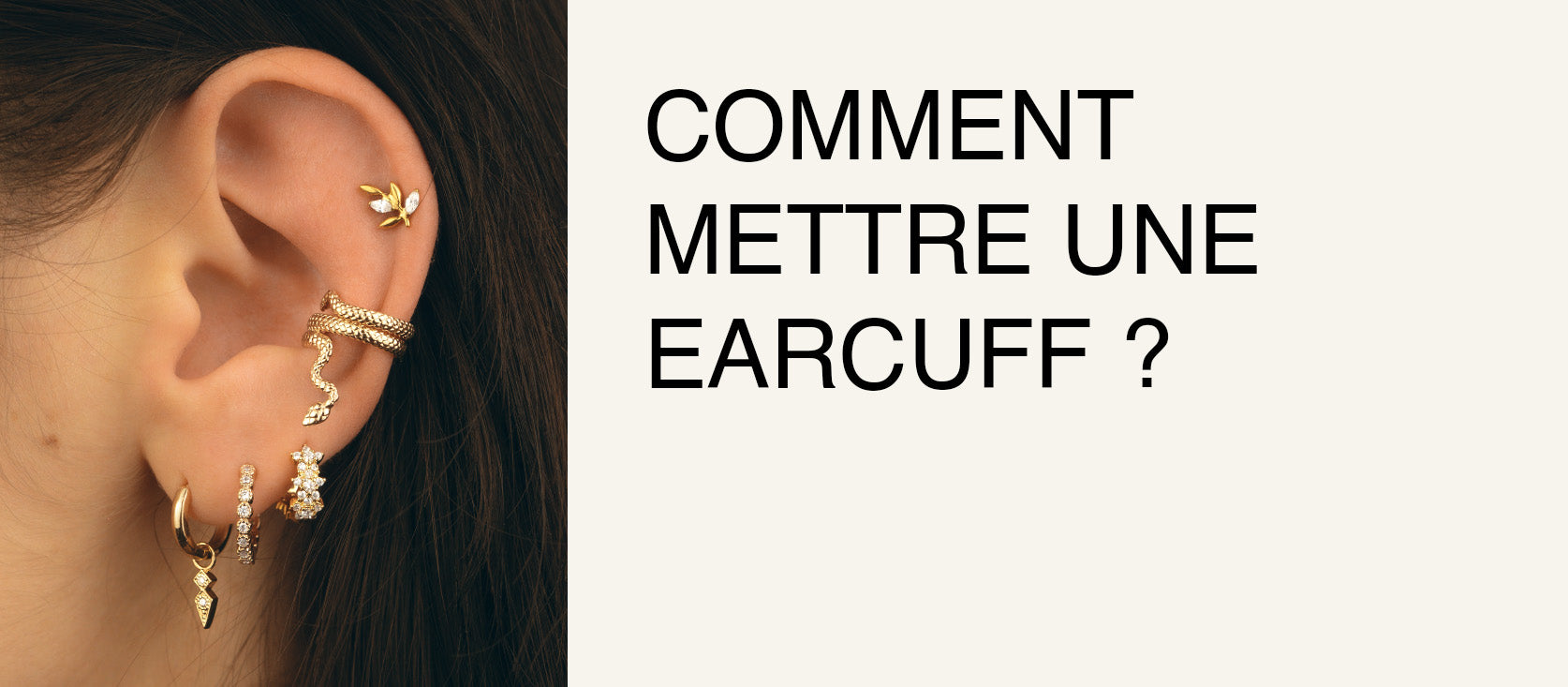Comment mettre une ear cuff / bague d'oreille ?